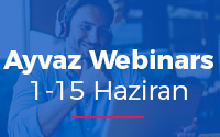 Ayvaz Webinars 1-15 Haziran 2020 Programı